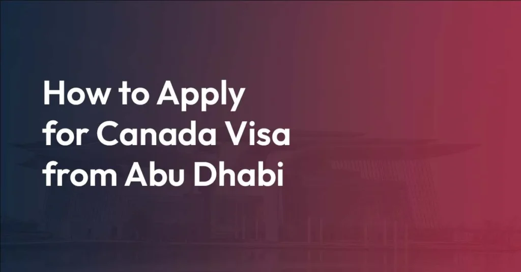 apply for canada visa from abu dhabi